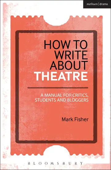 Cover of How to Write About Theatre
