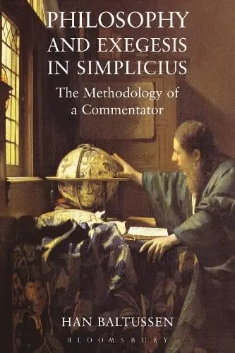Cover of Philosophy and Exegesis in Simplicius
