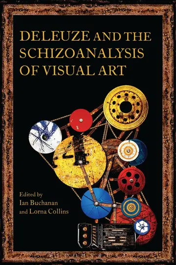 Cover of Deleuze and the Schizoanalysis of Visual Art
