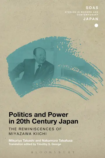 Cover of Politics and Power in 20th-Century Japan