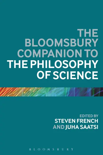 Cover of The Bloomsbury Companion to the Philosophy of Science