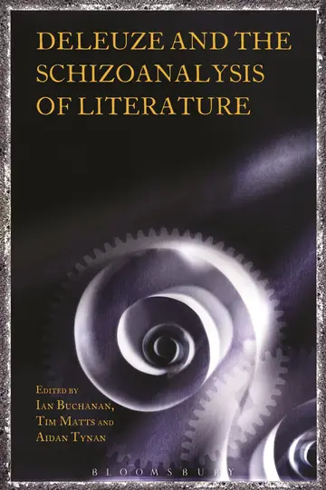Cover of Deleuze and the Schizoanalysis of Literature