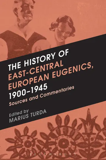 Cover of The History of East-Central European Eugenics, 1900-1945
