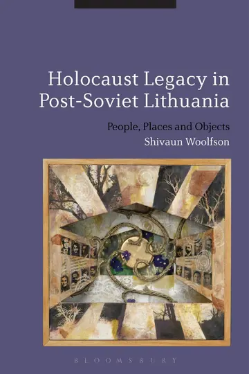 Cover of Holocaust Legacy in Post-Soviet Lithuania