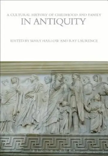 Cover of A Cultural History of Childhood and Family in Antiquity
