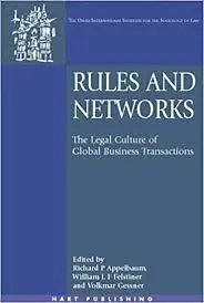 Cover of Rules and Networks the Legal Culture of Global Business Transactions