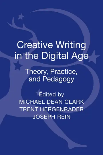 Cover of Creative Writing in the Digital Age