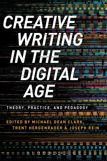 Cover of Creative Writing in the Digital Age