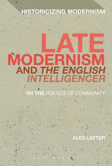 Cover of Late Modernism and 'The English Intelligencer'