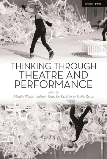 Cover of Thinking Through Theatre and Performance