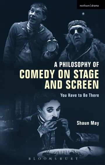Cover of A Philosophy of Comedy on Stage and Screen