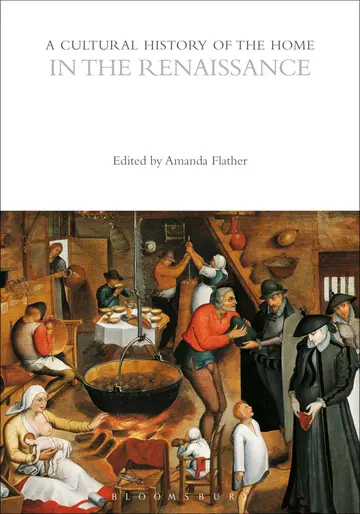 Cover of A Cultural History of the Home in the Renaissance
