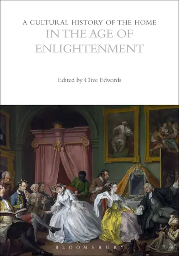 Cover of A Cultural History of the Home in the Age of Enlightenment