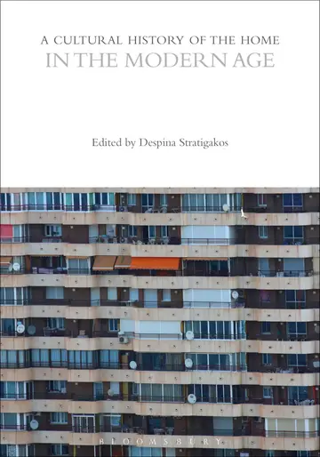 Cover of A Cultural History of the Home in the Modern Age