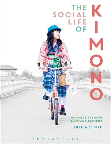 Cover of The Social Life of Kimono