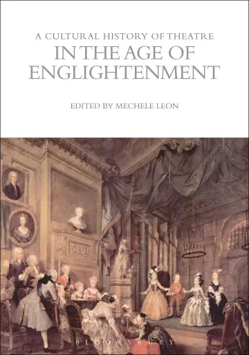 Cover of A Cultural History of Theatre in the Age of Enlightenment