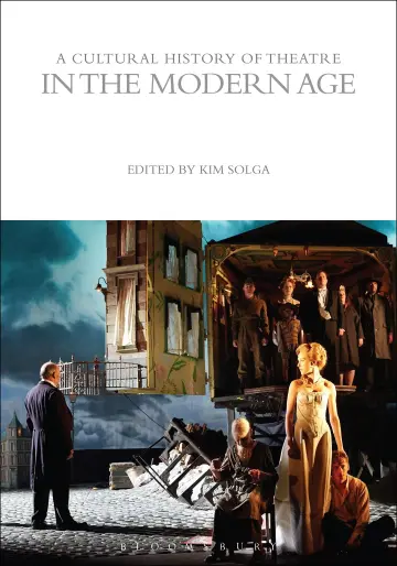 Cover of A Cultural History of Theatre in the Modern Age