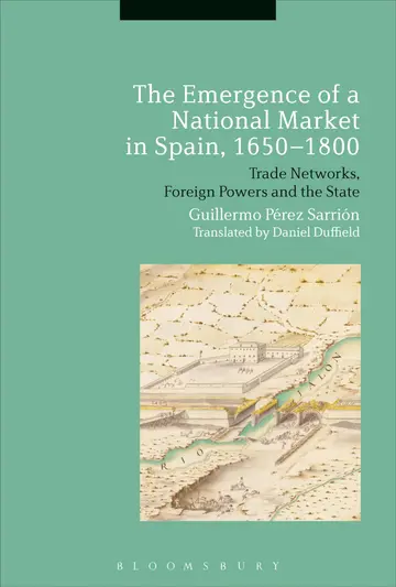 Cover of The Emergence of a National Market in Spain 1650-1800