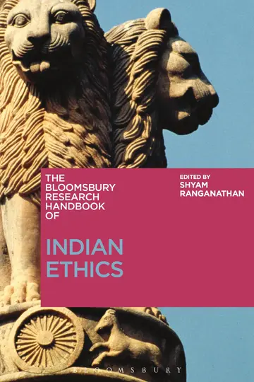 Cover of The Bloomsbury Research Handbook of Indian Ethics