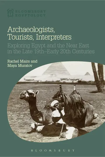 Cover of Archaeologists, Tourists, Interpreters
