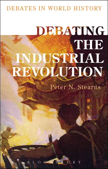 Cover of Debating the Industrial Revolution