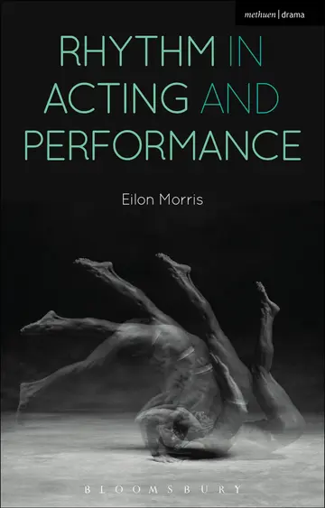 Cover of Rhythm in Acting and Performance