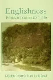 Cover of Englishness Politics and Culture 1880-1920