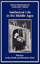 Cover of Intellectual Life in the Middle Ages Essays Presented to Margaret Gibson