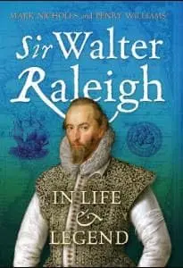Cover of Sir Walter Raleigh in Life and Legend, International Relations and Non-Western Thought Book