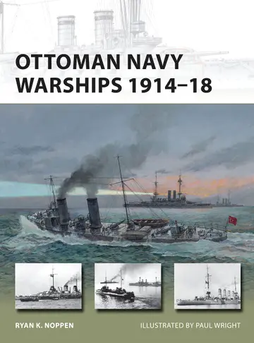 Cover of Ottoman Navy Warships 1914-18