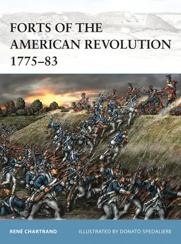 Cover of Forts of the American Revolution 1775-83