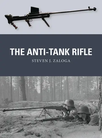 Cover of The Anti-Tank Rifle