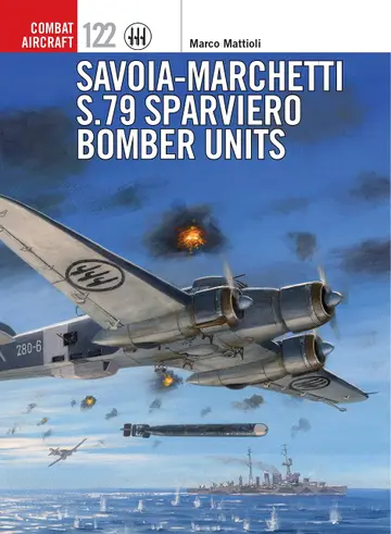 Cover of Savoia-Marchetti S.79 Sparviero Bomber Units