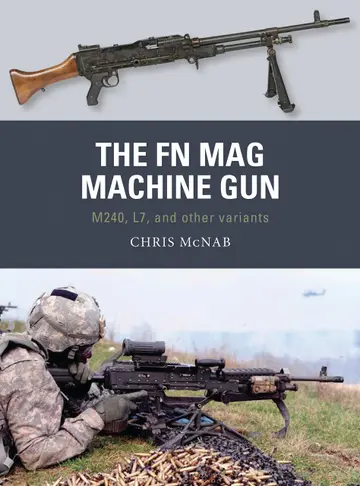 Cover of The FN MAG Machine Gun