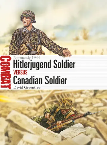 Cover of Hitlerjugend Soldier vs Canadian Soldier