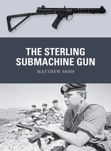 Cover of The Sterling Submachine Gun