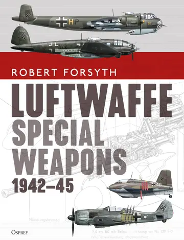 Cover of Luftwaffe Special Weapons 1942–45