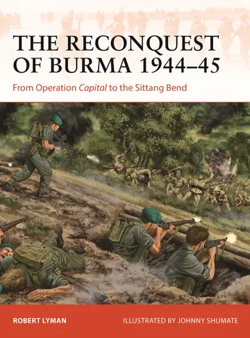 Cover of The Reconquest of Burma 1944-45