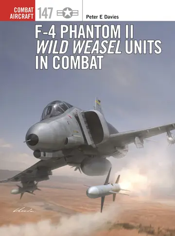 Cover of F-4 Phantom II Wild Weasel Units in Combat