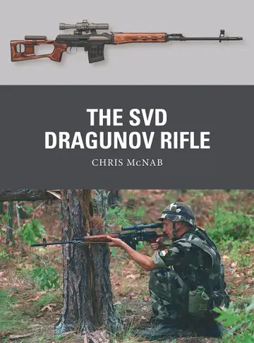 Cover of The SVD Dragunov Rifle