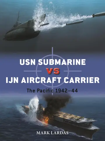 Cover of Usn Submarine vs Ijn Aircraft Carrier