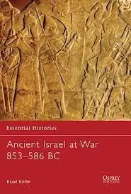 Cover of Ancient Israel at War 853?586 BC