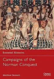 Cover of Campaigns of the Norman Conquest