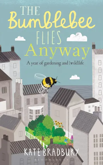 Cover of The Bumblebee Flies Anyway