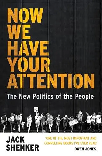 Cover of Now We Have Your Attention