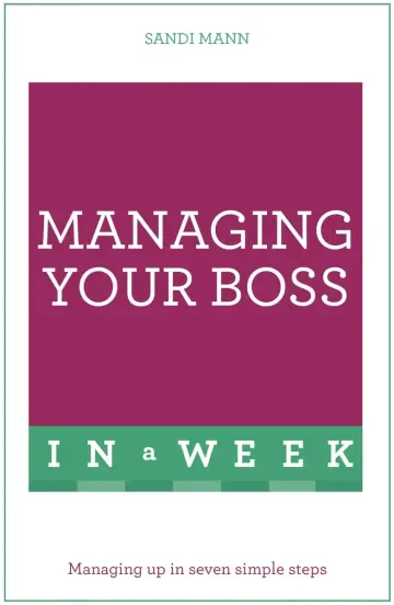 Cover of Managing Your Boss in A Week