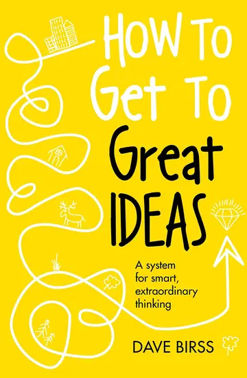 Cover of How to Have Good Ideas