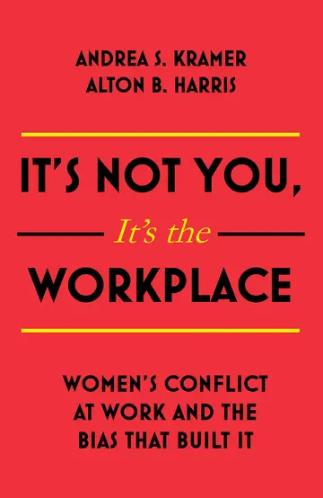 Cover of It’S Not You, It’S the Workplace