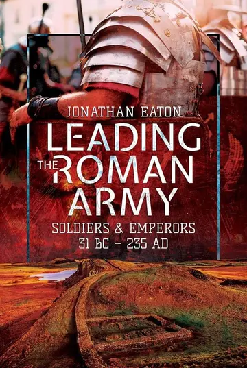 Cover of Leading the Roman Army