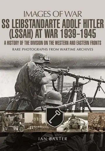 Cover of Leibstandarte SS Adolf Hitler (LAH) at War 1939 - 1945
